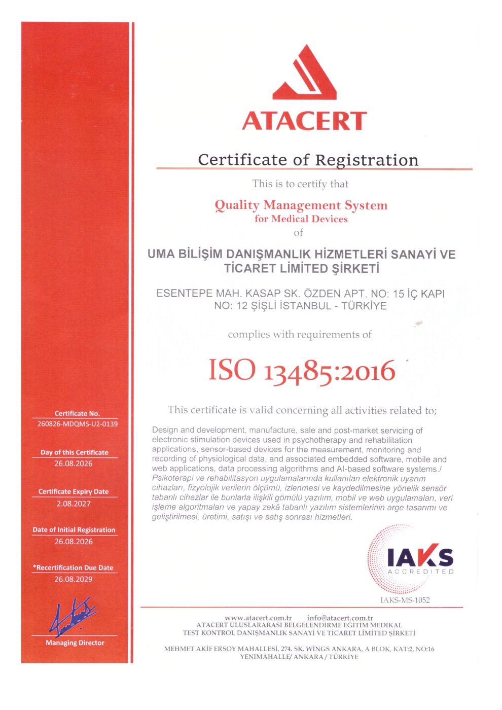 ISO 13485:2016 certificate of registration issued by ATACERT
